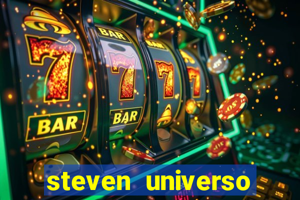steven universo dublado redecanais